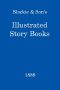 [Gutenberg 48619] • Blackie & Son's Illustrated Story Books Catalogue, 1889